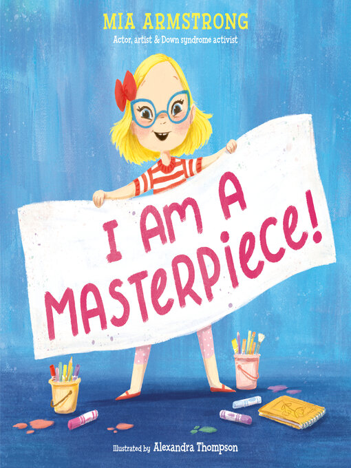 Title details for I Am a Masterpiece! by Mia Armstrong - Available